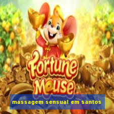 massagem sensual em santos